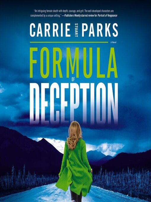 Title details for Formula of Deception by Carrie Stuart Parks - Available